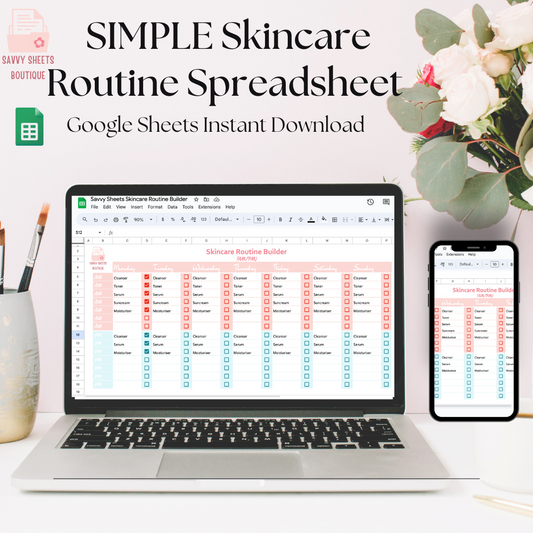 Savvy Sheets - Simple Skincare Routine Spreadsheet AM PM - Google Sheets Instant Download